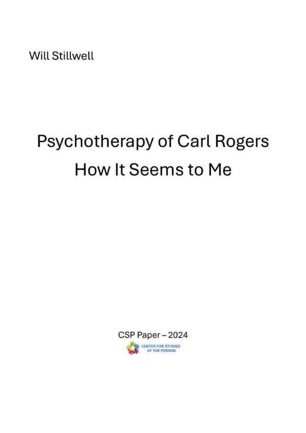 Psychotherapy of Carl Rogers How It Seems to Me